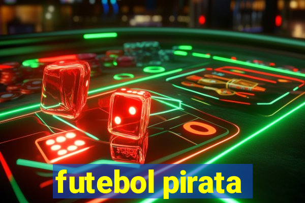 futebol pirata